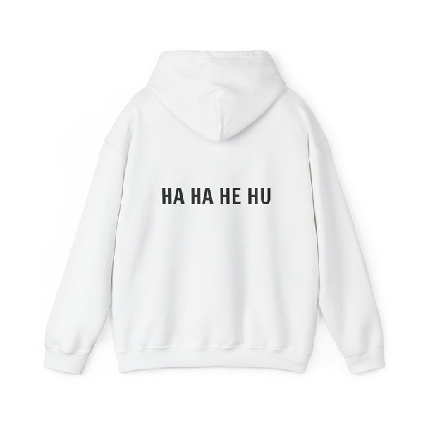Ha Ha He Hu Hooded Sweatshirt